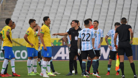 国际足坛辣报 FIFA：巴西vs阿根廷世预赛择日重赛，对双方足协皆处以罚款